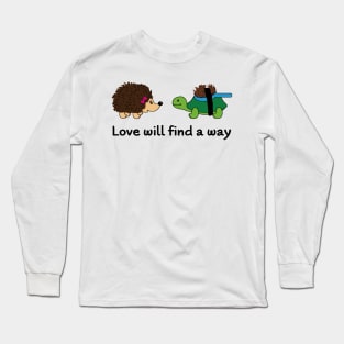 Love Will Find A Way Long Sleeve T-Shirt